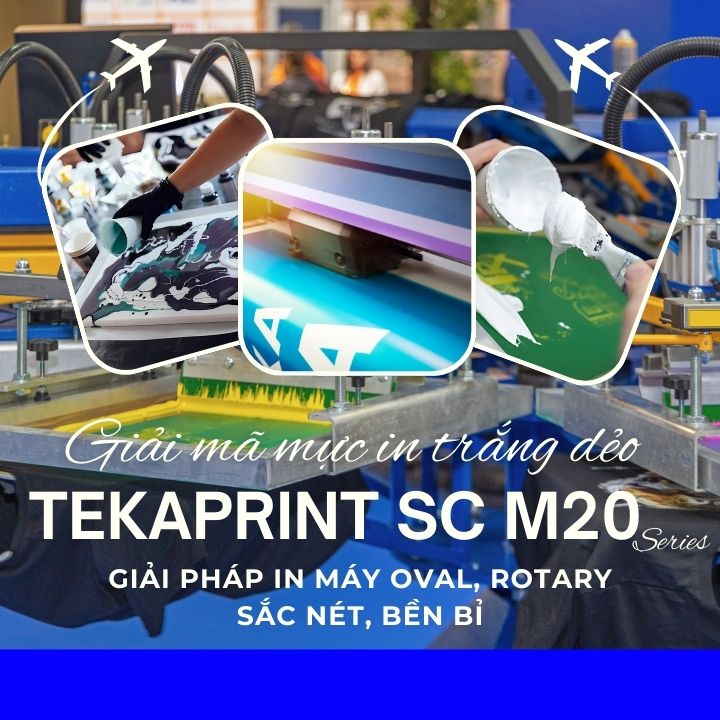 Giải mã mực in trắng dẻo TEKAPRINT SC M20 SERIES – Giải pháp in máy oval, rotary sắc nét, bền bỉ