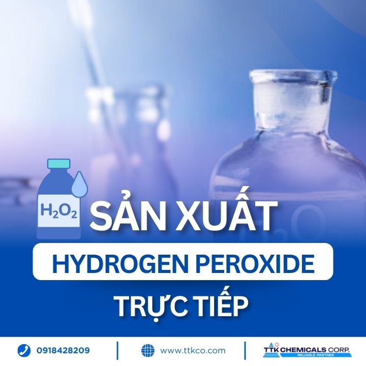 Sản xuất Hydro Peroxide bằng phương pháp trực tiếp