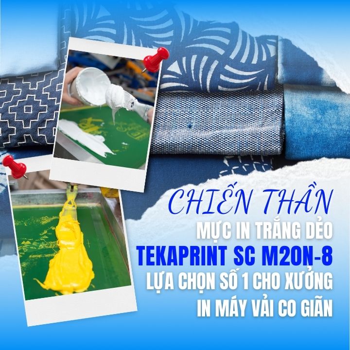 “Chiến thần” mực in trắng dẻo Tekaprint SC M20N-8 – Lựa chọn số 1 cho xưởng in máy vải co giãn