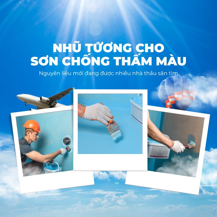 Nhũ tương cho sơn chống thấm màu – Nguyên liệu mới đang được nhiều nhà thầu săn tìm