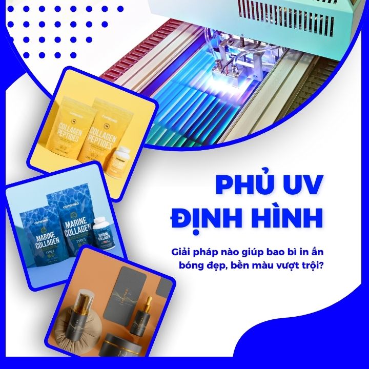 Phủ UV định hình – Giải pháp nào giúp bao bì in ấn bóng đẹp, bền màu vượt trội?